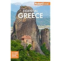 Fodor's Essential Greece: with the Best of the Islands (Full-color Travel Guide) Fodor's Essential Greece: with the Best of the Islands (Full-color Travel Guide) Paperback Kindle