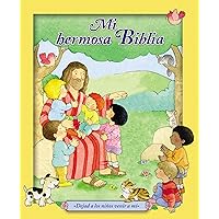 Mi hermosa Biblia: Dejad a los niños venir a mí. (Spanish Edition) Mi hermosa Biblia: Dejad a los niños venir a mí. (Spanish Edition) Board book