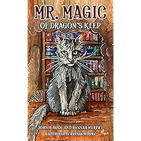 Mr. Magic of Dragon’s Keep