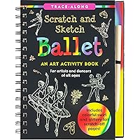Scratch & Sketch Ballet (Trace Along) Scratch & Sketch Ballet (Trace Along) Spiral-bound