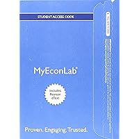 Microeconomics -- MyLab Economics with Pearson eText Access Code