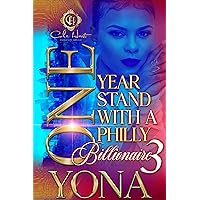 One Year Stand With A Philly Billionaire 3: The Finale