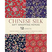 Chinese Silk Gift Wrapping Papers: 12 Sheets of 18 x 24 inch Wrapping Paper