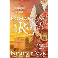 Romancing the Rake (Brotherhood of the Black Tartan Book 2) Romancing the Rake (Brotherhood of the Black Tartan Book 2) Kindle Audible Audiobook Paperback