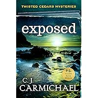Exposed (Twisted Cedars Mysteries Book 3) Exposed (Twisted Cedars Mysteries Book 3) Kindle Paperback