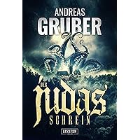 DER JUDAS-SCHREIN: Horror (German Edition) DER JUDAS-SCHREIN: Horror (German Edition) Kindle Audible Audiobook Perfect Paperback Hardcover