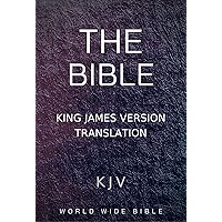 The Bible: King James Version Translation (KJV) (Annotated) The Bible: King James Version Translation (KJV) (Annotated) Kindle