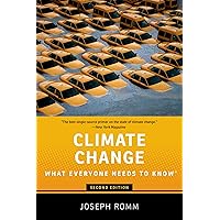 Climate Change: What Everyone Needs to Know® Climate Change: What Everyone Needs to Know® Kindle Audible Audiobook Hardcover Paperback Audio CD