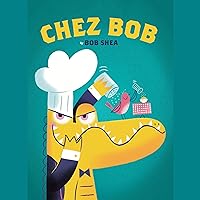 Chez Bob Chez Bob Hardcover Audible Audiobook