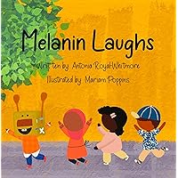Melanin Laughs Melanin Laughs Kindle