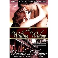 The Willing Widow (Love in New Orleans Book 1) The Willing Widow (Love in New Orleans Book 1) Kindle Paperback