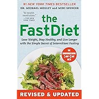 The FastDiet: Lose Weight, Stay Healthy, and Live Longer with the Simple Secret of Intermittent Fasting The FastDiet: Lose Weight, Stay Healthy, and Live Longer with the Simple Secret of Intermittent Fasting Kindle Audible Audiobook Hardcover Paperback Spiral-bound Audio CD