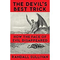 The Devil's Best Trick The Devil's Best Trick Hardcover Audible Audiobook Kindle