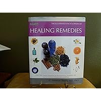 The Illustrated Encyclopedia of Healing Remedies by c. norman shealy md (2002-05-03) The Illustrated Encyclopedia of Healing Remedies by c. norman shealy md (2002-05-03) Hardcover Paperback