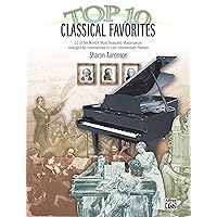 Top 10 Classical Favorites: 10 of the World's Most Treasured Masterpieces (Top 10 Series) Top 10 Classical Favorites: 10 of the World's Most Treasured Masterpieces (Top 10 Series) Paperback Kindle