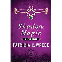 Shadow Magic: A Lyra Novel (The Lyra Novels Book 1) Shadow Magic: A Lyra Novel (The Lyra Novels Book 1) Kindle Audible Audiobook Paperback Mass Market Paperback