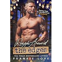 Rough Around the Edges (Coming Home to the Mountain Book 7) Rough Around the Edges (Coming Home to the Mountain Book 7) Kindle Audible Audiobook