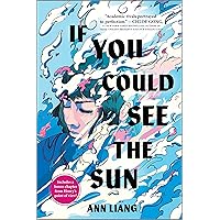 If You Could See the Sun (Inkyard Press / Harlequin Teen) If You Could See the Sun (Inkyard Press / Harlequin Teen) Paperback Audible Audiobook Kindle Hardcover Audio CD