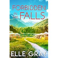 Forbidden in the Falls (A Sweetwater Falls Mystery Book 7) Forbidden in the Falls (A Sweetwater Falls Mystery Book 7) Kindle Paperback