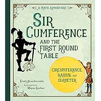 Sir Cumference and the First Round Table Sir Cumference and the First Round Table Paperback Kindle Hardcover