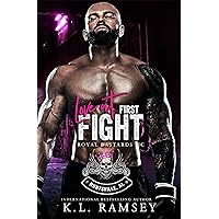 Love at First Fight: Royal Bastards MC: Huntsville, AL Chapter Book 6 (A RBMC Valentine’s Day Novella) Love at First Fight: Royal Bastards MC: Huntsville, AL Chapter Book 6 (A RBMC Valentine’s Day Novella) Kindle Paperback