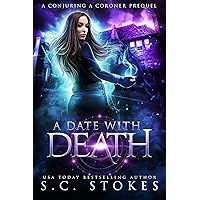 A Date With Death (Conjuring a Coroner) A Date With Death (Conjuring a Coroner) Kindle Audible Audiobook Paperback