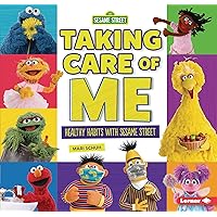 Taking Care of Me: Healthy Habits with Sesame Street ® Taking Care of Me: Healthy Habits with Sesame Street ® Library Binding Kindle Paperback