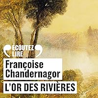 L'Or des rivières L'Or des rivières Kindle Paperback Audible Audiobook