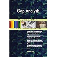 Gap Analysis A Complete Guide - 2019 Edition Gap Analysis A Complete Guide - 2019 Edition Kindle Paperback