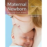 Maternal Newborn Nursing Care Plans Maternal Newborn Nursing Care Plans Kindle Paperback