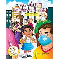 Who STOLE Jenny Rae's World? A kid's account of the early days of a pandemic Who STOLE Jenny Rae's World? A kid's account of the early days of a pandemic Kindle Paperback