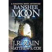 Banshee Moon: A Vampire for Hire Story (Moon Vacation Book 1)