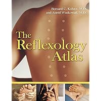 The Reflexology Atlas The Reflexology Atlas Hardcover Paperback