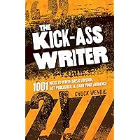 The Kick-Ass Writer: 1001 Ways to Write Great Fiction, Get Published, and Earn Your Audience The Kick-Ass Writer: 1001 Ways to Write Great Fiction, Get Published, and Earn Your Audience Paperback Audible Audiobook Kindle Preloaded Digital Audio Player