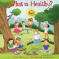 What Is Healthy? What Is Healthy? Audible Audiobook Paperback