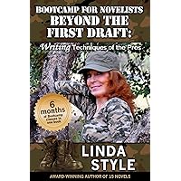 Bootcamp for Novelists BEYOND THE FIRST DRAFT: Writing Techniques of the Pros