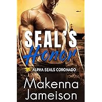 SEAL's Honor (Alpha SEALs Coronado Book 3) SEAL's Honor (Alpha SEALs Coronado Book 3) Kindle Paperback
