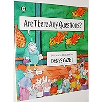 Are There Any Questions (Venture-health & the Human Body) Are There Any Questions (Venture-health & the Human Body) Paperback Hardcover