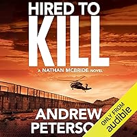 Hired to Kill: Nathan McBride, Book 7 Hired to Kill: Nathan McBride, Book 7 Audible Audiobook Kindle Paperback