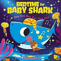 Bedtime for Baby Shark: Doo Doo Doo Doo Doo Doo (A Baby Shark Book) Bedtime for Baby Shark: Doo Doo Doo Doo Doo Doo (A Baby Shark Book) Kindle Paperback Board book