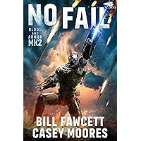No Fail (Blood and Armor Book 2) No Fail (Blood and Armor Book 2) Kindle