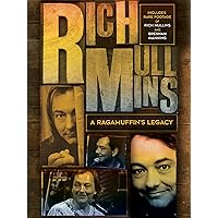Rich Mullins - A Ragamuffin's Legacy