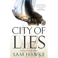 City of Lies: A Poison War Novel (The Poison Wars Book 1) City of Lies: A Poison War Novel (The Poison Wars Book 1) Kindle Audible Audiobook Hardcover Paperback Audio CD
