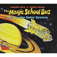 The Magic School Bus Lost in the Solar System (Magic School Bus (Pb)) The Magic School Bus Lost in the Solar System (Magic School Bus (Pb)) Library Binding Paperback Audible Audiobook Hardcover