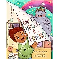 Once Upon a Friend (Gemeinhart, Dan) Once Upon a Friend (Gemeinhart, Dan) Hardcover Kindle