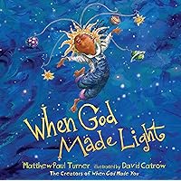 When God Made Light When God Made Light Hardcover Kindle
