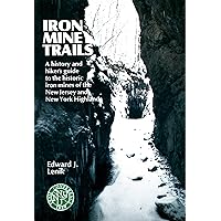 Iron Mine Trails Iron Mine Trails Kindle Paperback