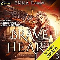 Brave Heart: The Dragon of Umbra, Book 3 Brave Heart: The Dragon of Umbra, Book 3 Audible Audiobook Kindle Paperback Hardcover