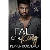 Fall of a King: Small Town Romantic Suspense (Kings of Rexville, Secrets and Lies Book 1) Fall of a King: Small Town Romantic Suspense (Kings of Rexville, Secrets and Lies Book 1) Kindle Paperback