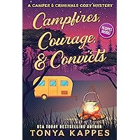 Campfires, Courage, & Convicts (A Camper & Criminals Cozy Mystery Series Book 27)